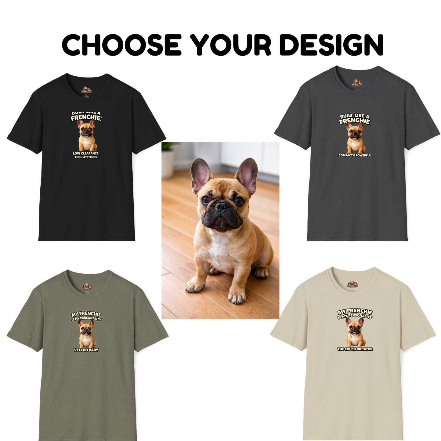 My Frenchie Is My Personality -- Personalized Dog Breed T-Shirt