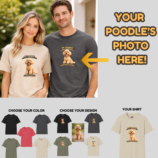 My Poodle is My Personality – Personalized Dog Breed Shirt