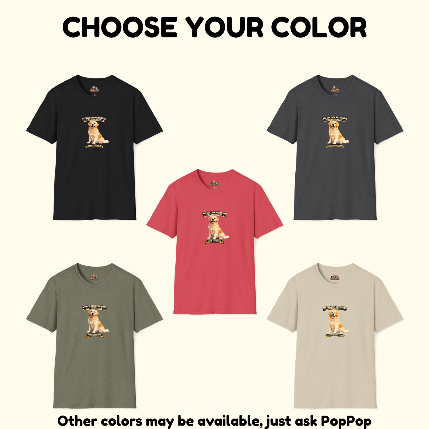 My Golden Retriever Is My Personality -- Personalized Dog Breed T-Shirt