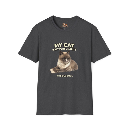My Cat Is My Personality – "The Old Soul" – Personalized Custom Cat Shirt