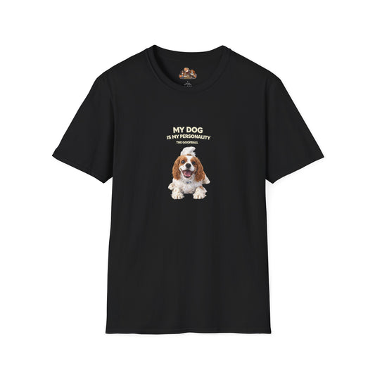 My Dog Is My Personality – "The Goofball" – Personalized Custom Dog Shirt