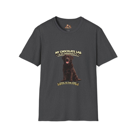 My Chocolate Lab is My Personality – Loyal To The Core – Personalized Custom Dog Breed Shirt