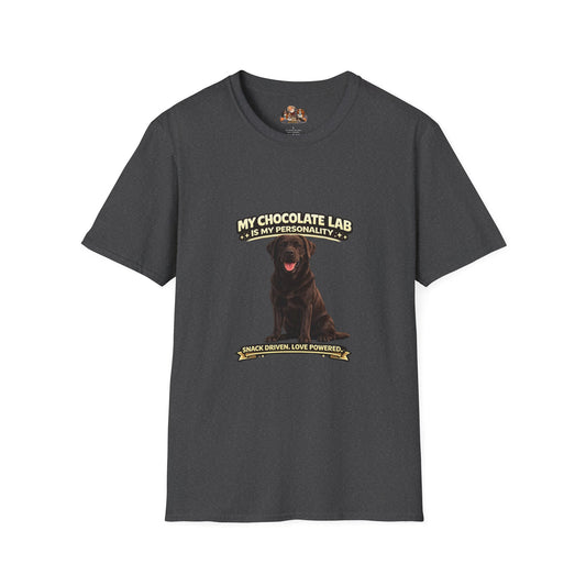My Chocolate Lab is My Personality – Snack Driven. Love Powered – Personalized Custom Dog Breed Shirt