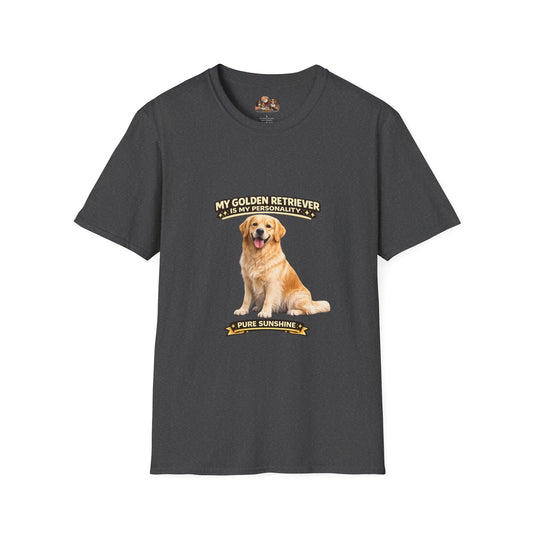 My Golden Retriever Is My Personality – Pure Sunshine – Personalized Dog Breed Tee