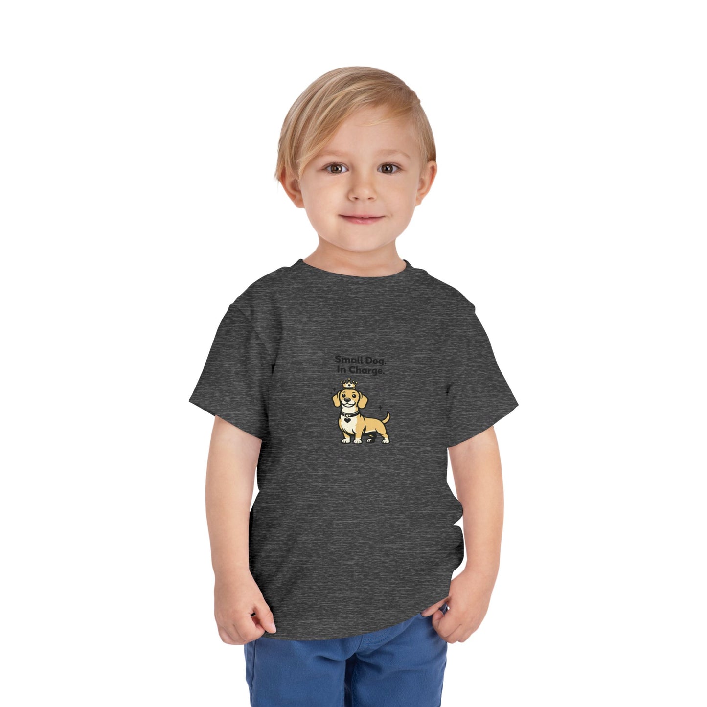 Small Dog. In Charge.  -- Toddler Dog Lover Tee