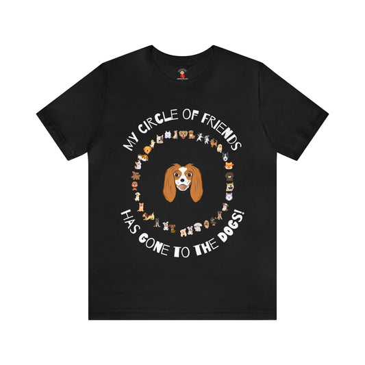 PopPop Original Design Barney’s Circle Of Friends Has Gone To The DOGS! Unisex Jersey Short Sleeve