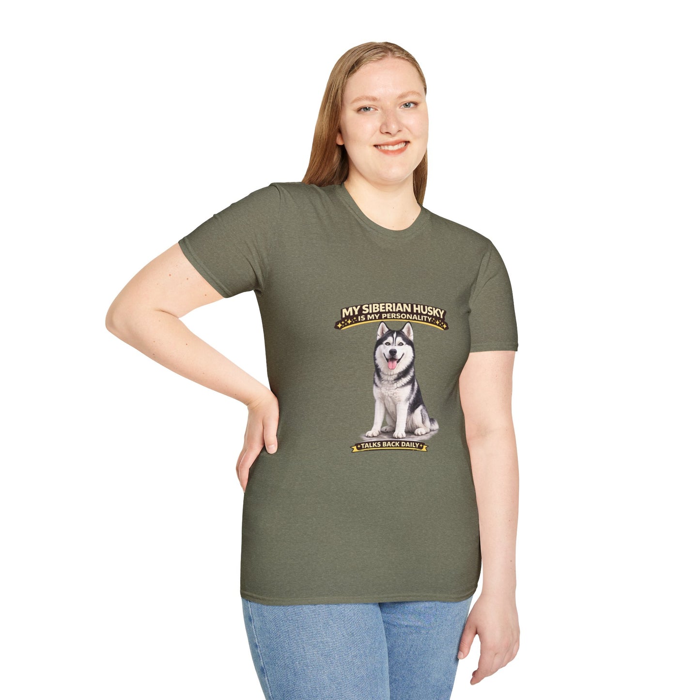 My Siberian Husky Is My Personality – Talks Back Daily – Personalized Dog Breed Tee