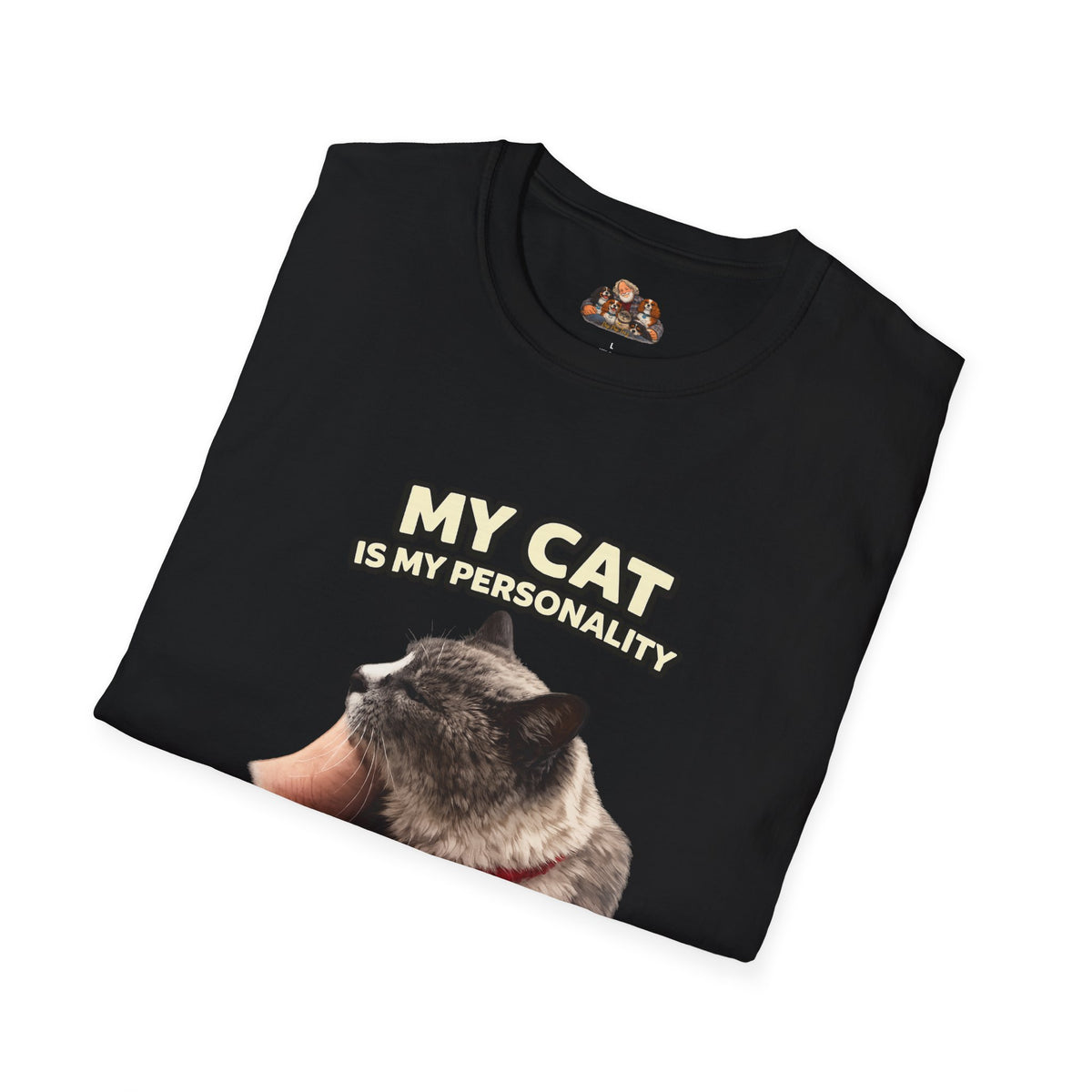 My Cat Is My Personality – "The Heart Of The Home" – Personalized Custom Cat Shirt