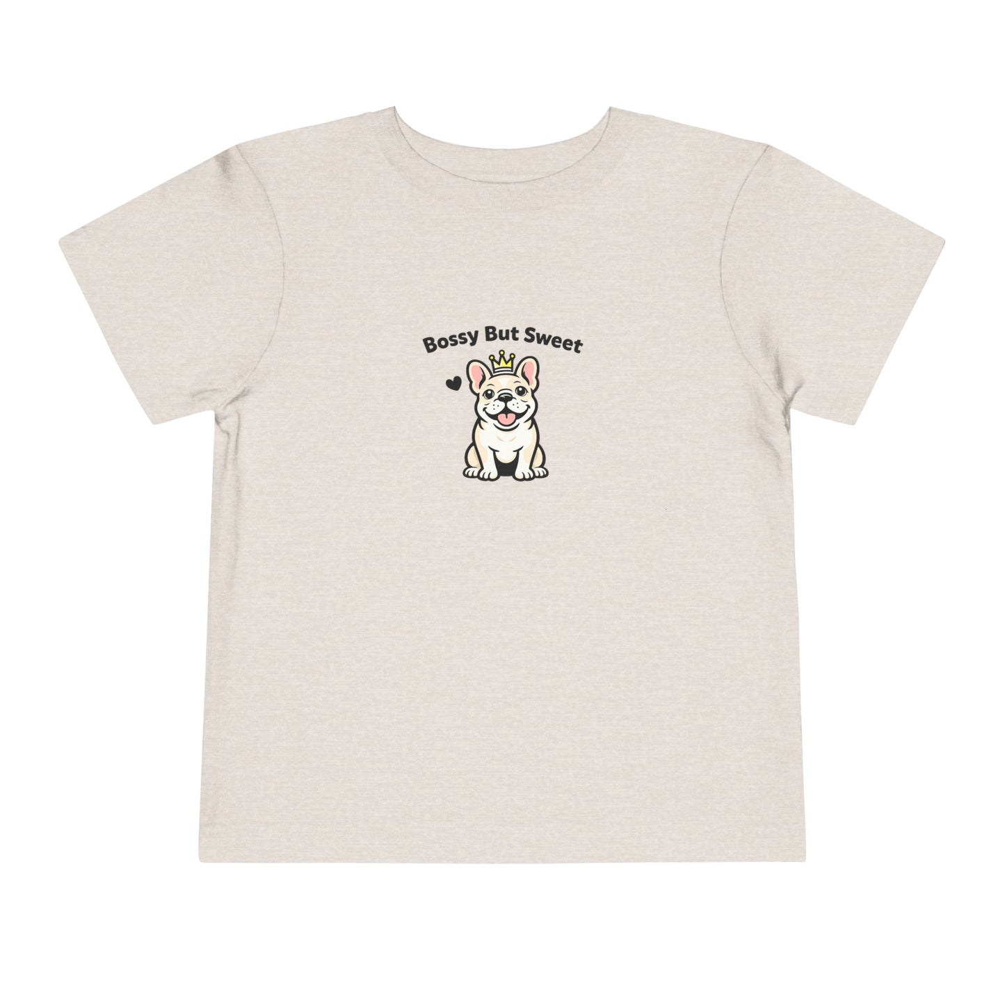 Bossy But Sweet -- Toddler Dog Lover Tee