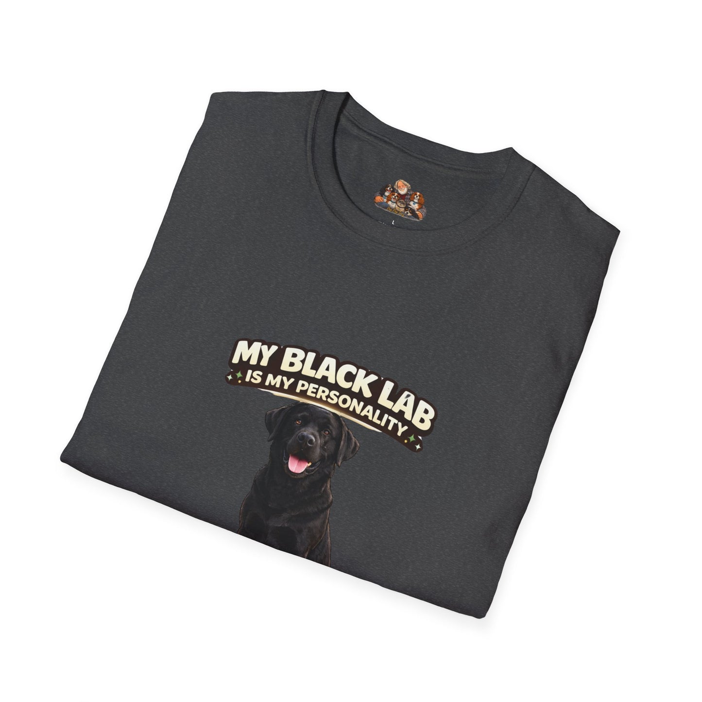 My Black Lab Is My Personality – Loyal To The Core – Personalized Dog Breed Shirt