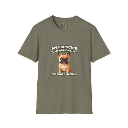My Frenchie Is My Personality – Loud & Proud – Personalized Dog Breed Tee