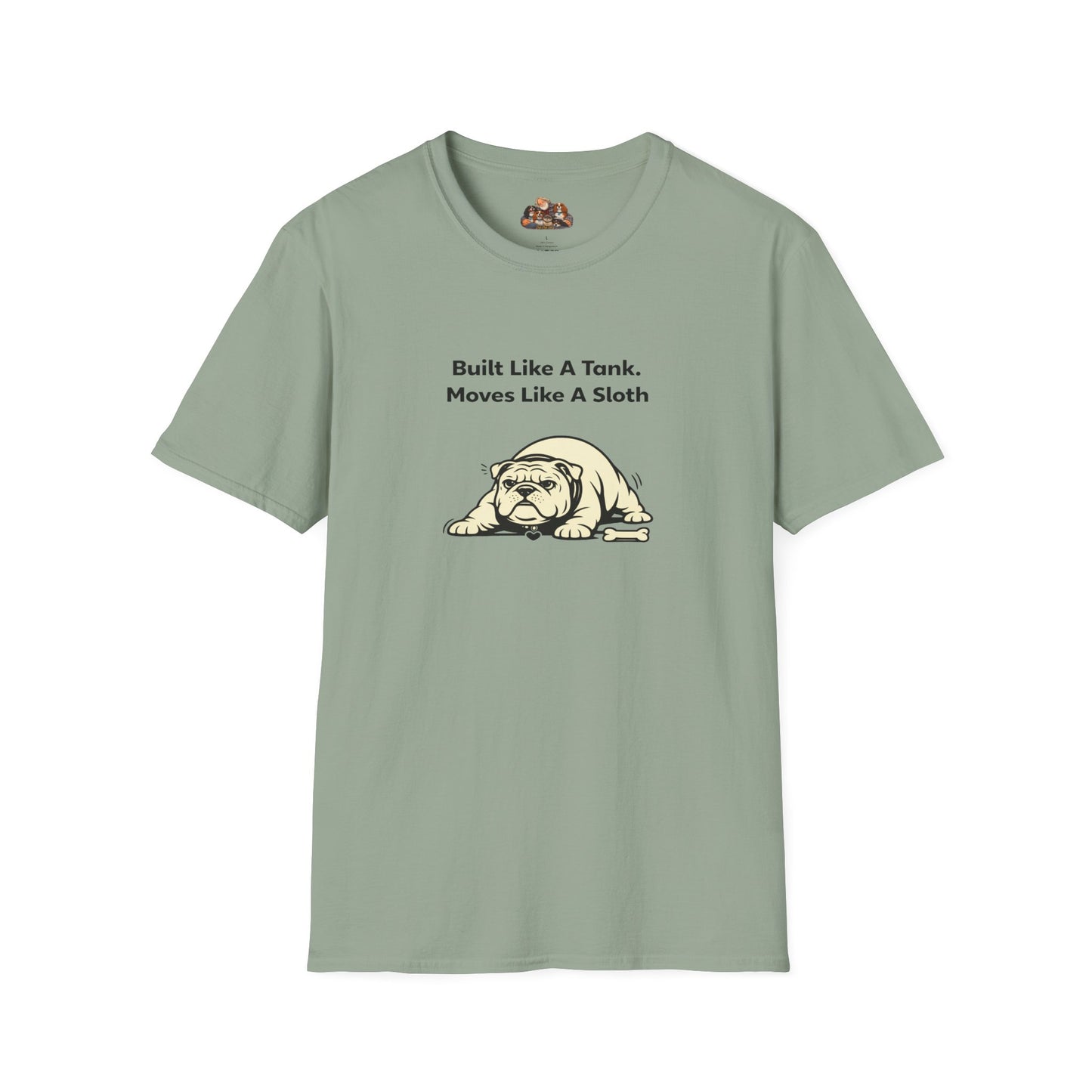 Built Like A Tank. Moves Like A Sloth.  —  Soft-Color Minimalist Family Collection For Adult Dog Lovers