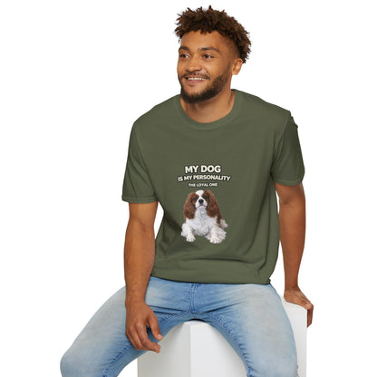 My Dog Is My Personality – "The Loyal One" – Personalized Custom Dog Shirt