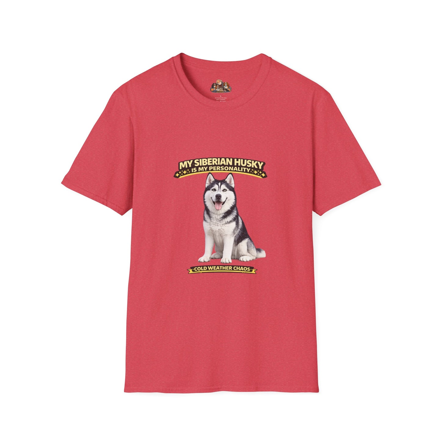 My Siberian Husky Is My Personality – Cold Weather Chaos – Personalized Dog Breed Tee