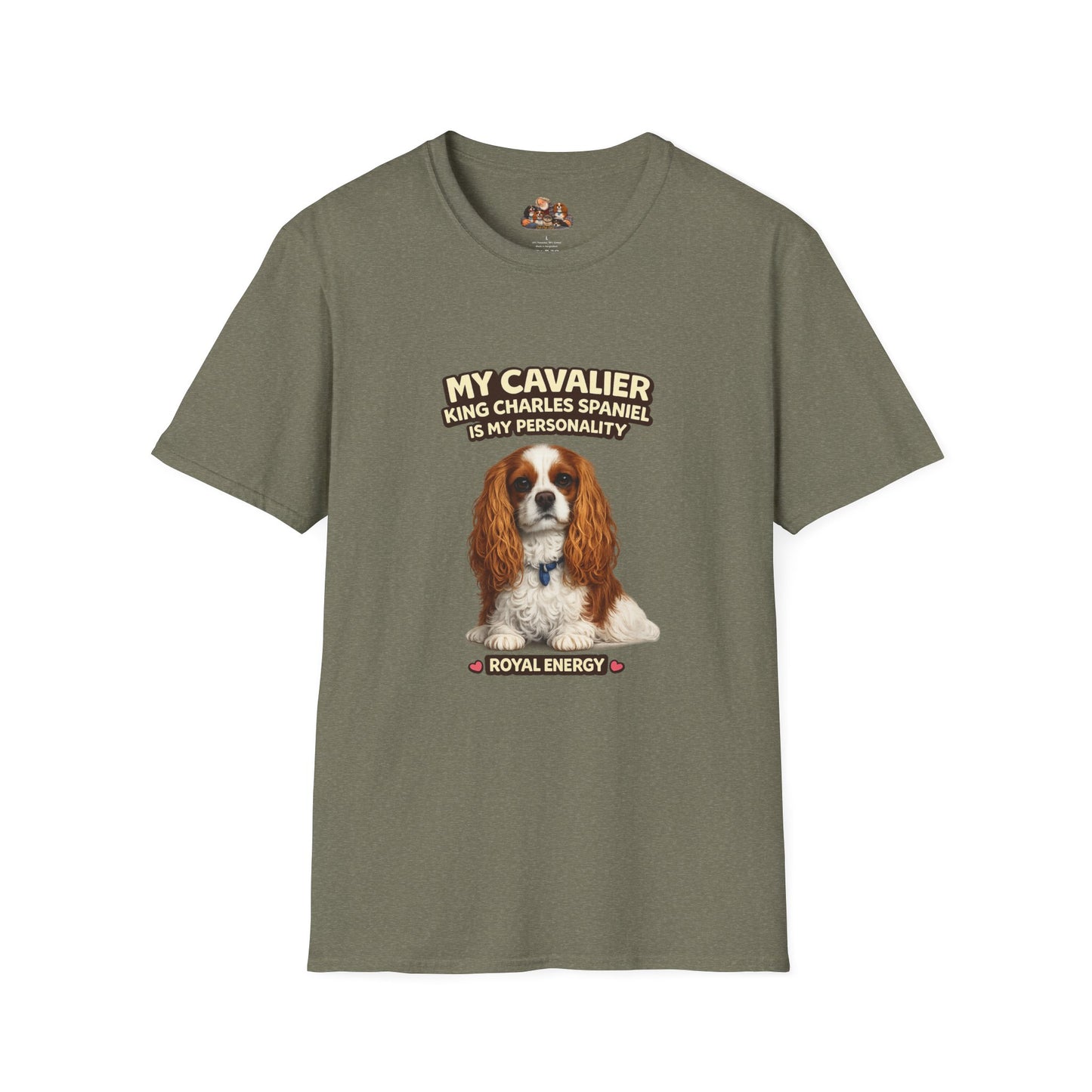 My Cavalier King Charles Spaniel Is My Personality – Royal Energy – Personalized Dog Breed Tee