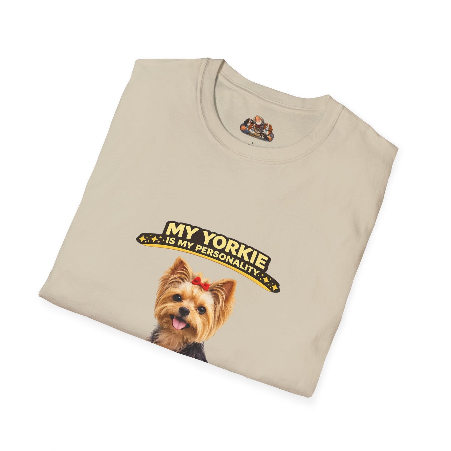 My Yorkie Is My Personality – Small But In Charge – Personalized Dog Breed Tee