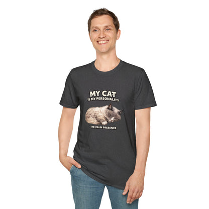 My Cat Is My Personality – "The Calm Presence" – Personalized Custom Cat Shirt