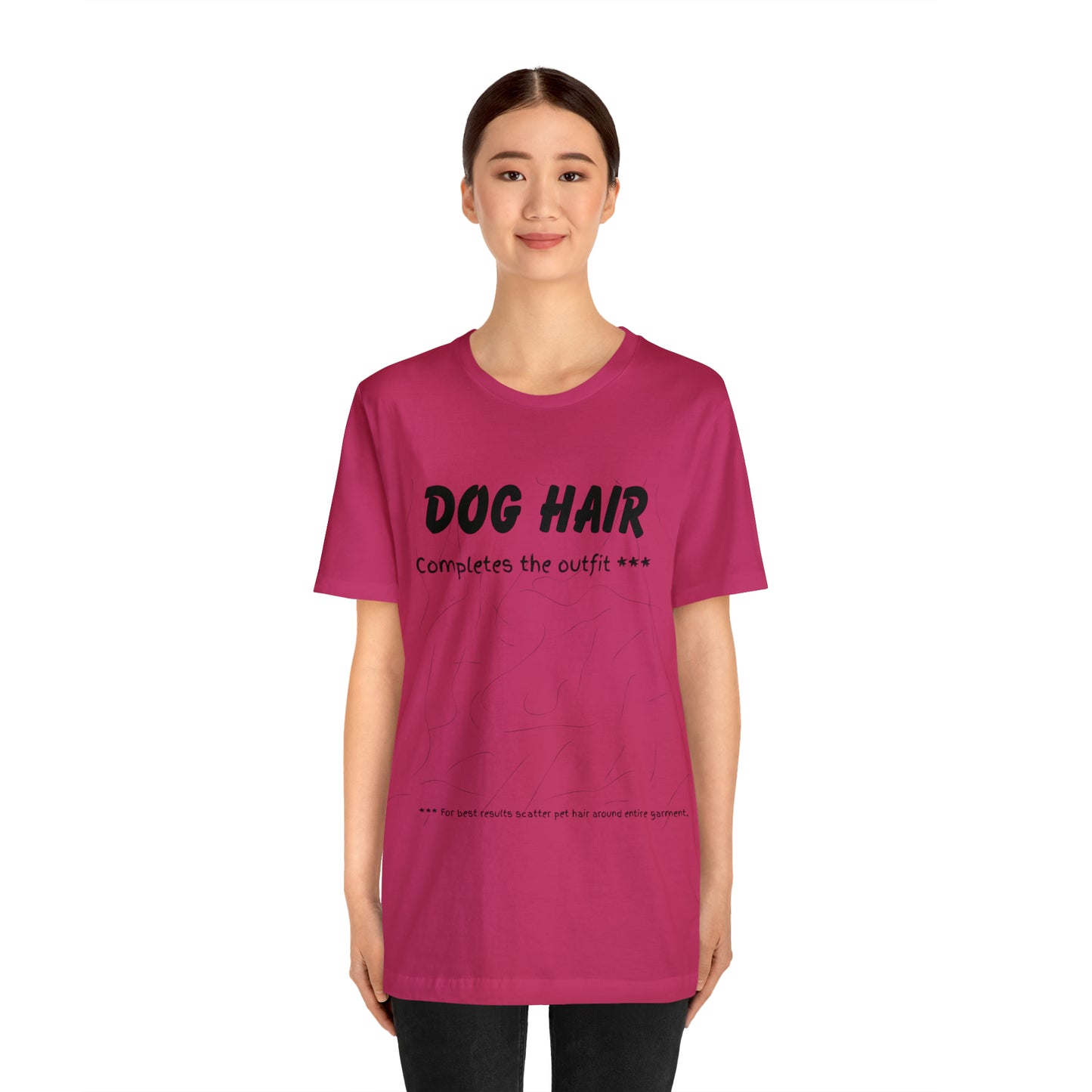 BLACK Dog Hair Completes the Outfit Unisex Jersey Tee