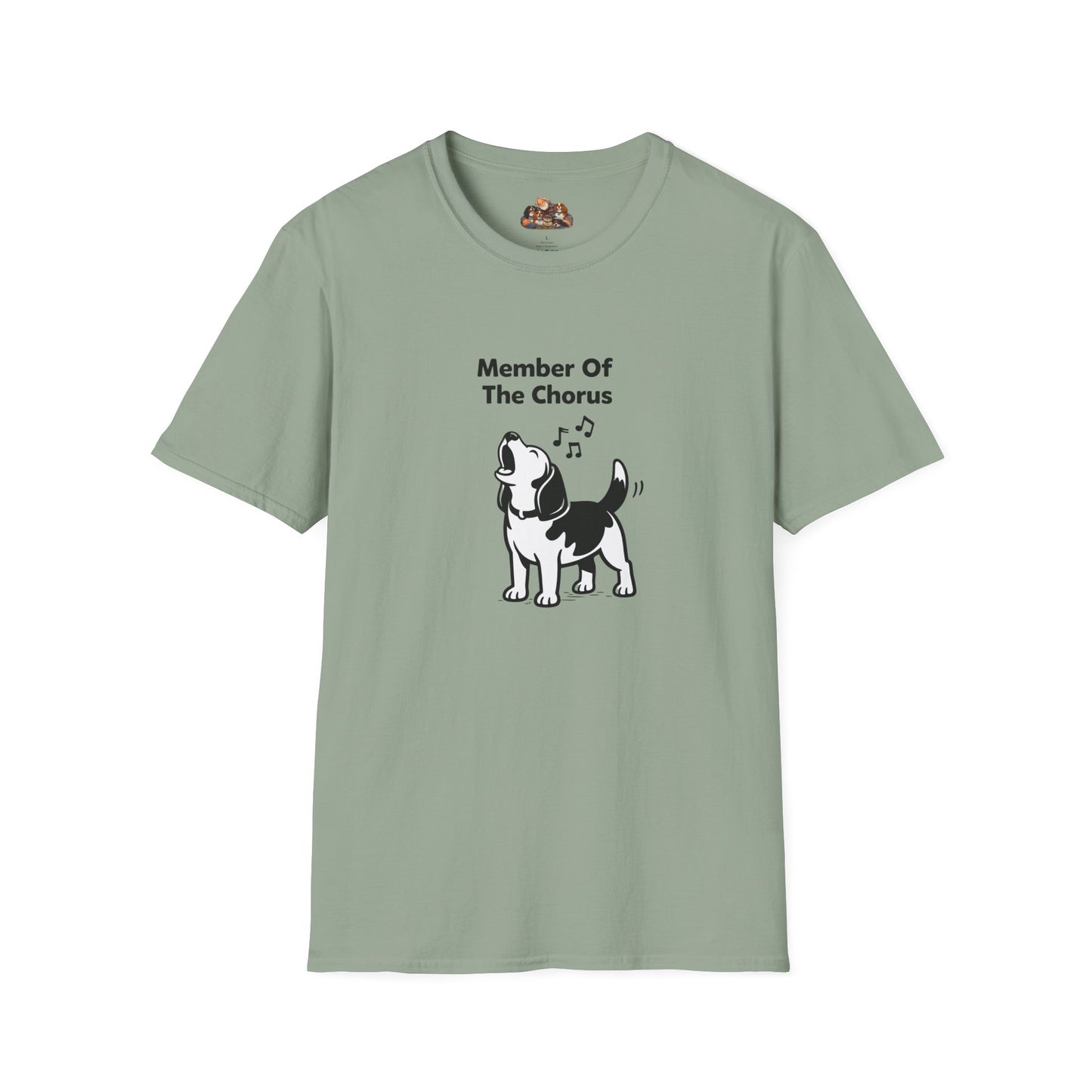 Member Of The Chorus  —  Dog Lover T-Shirt