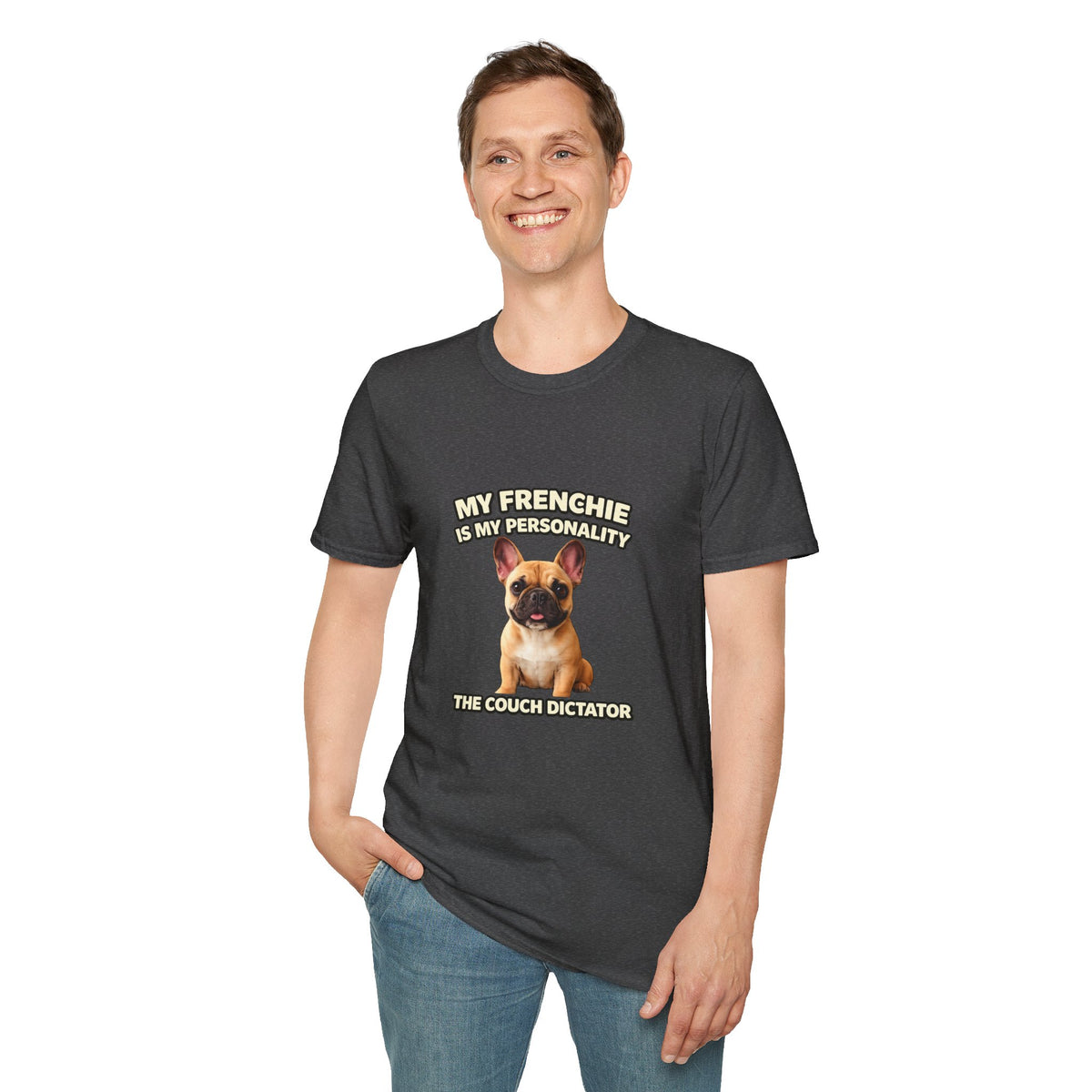 My Frenchie Is My Personality – Royal Energy – Personalized Dog Breed Tee