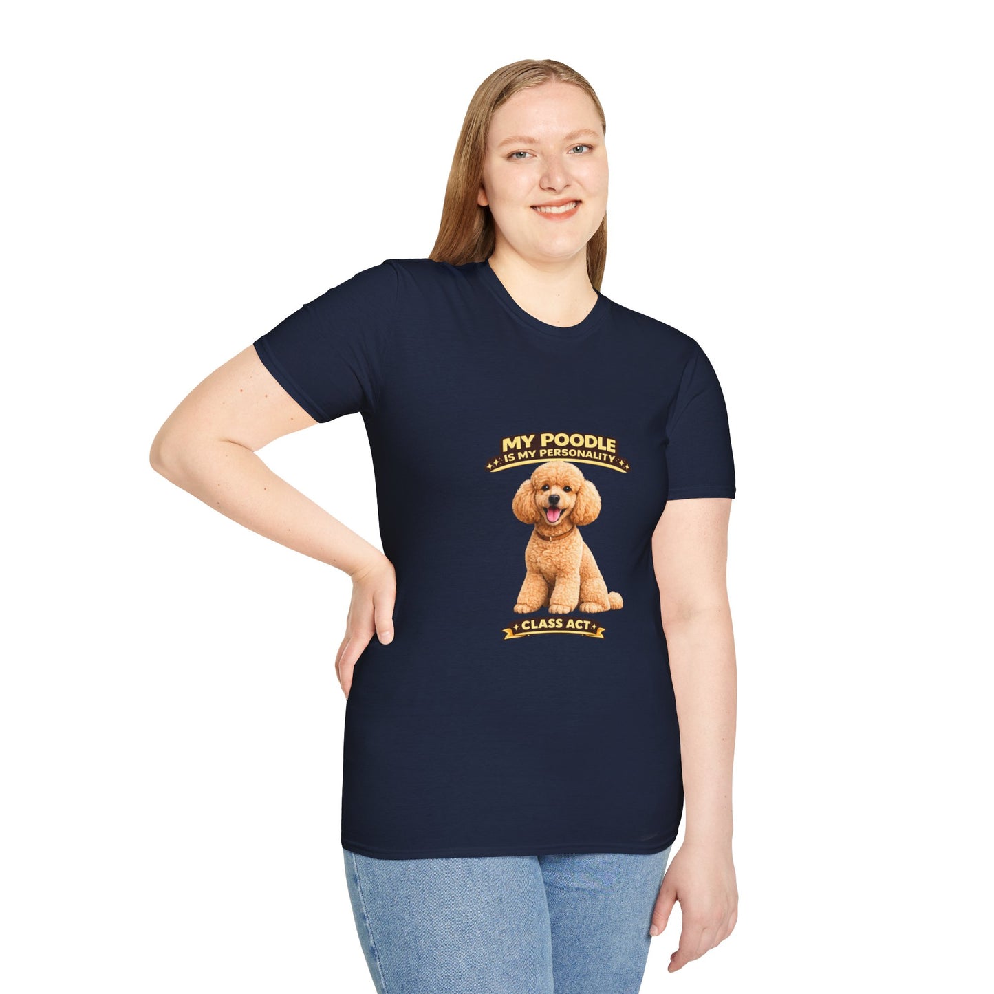 My Poodle Is My Personality – Class Act – Personalized Dog Tee
