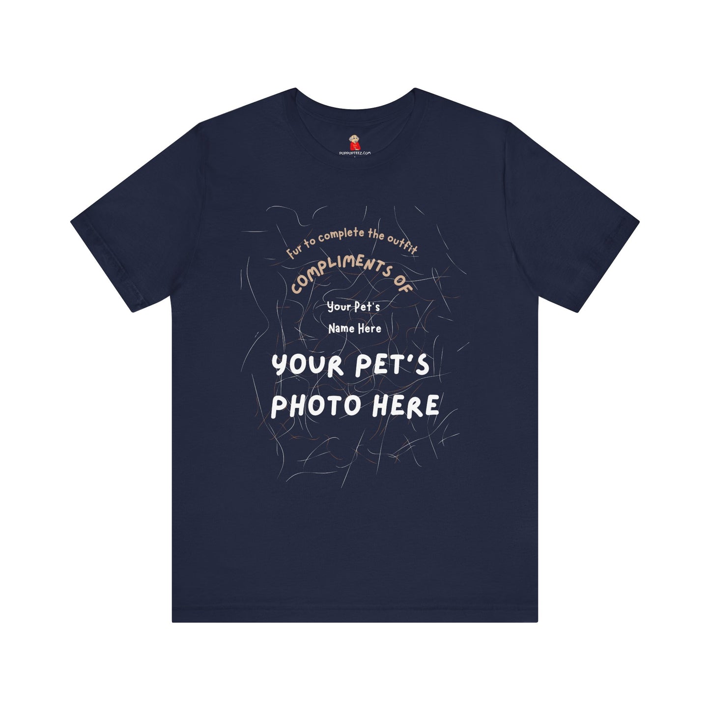 Personalized T-Shirt ‘Fur Compliments of’ featuring Your Pet’s  Photo and Name