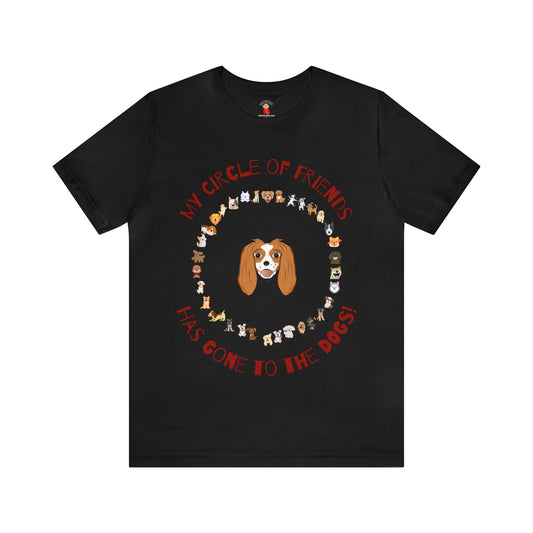 PopPop Original Design Barney’s Circle of Friends Has Gone To The DOGS! Unisex Jersey Short Sleeve Tee