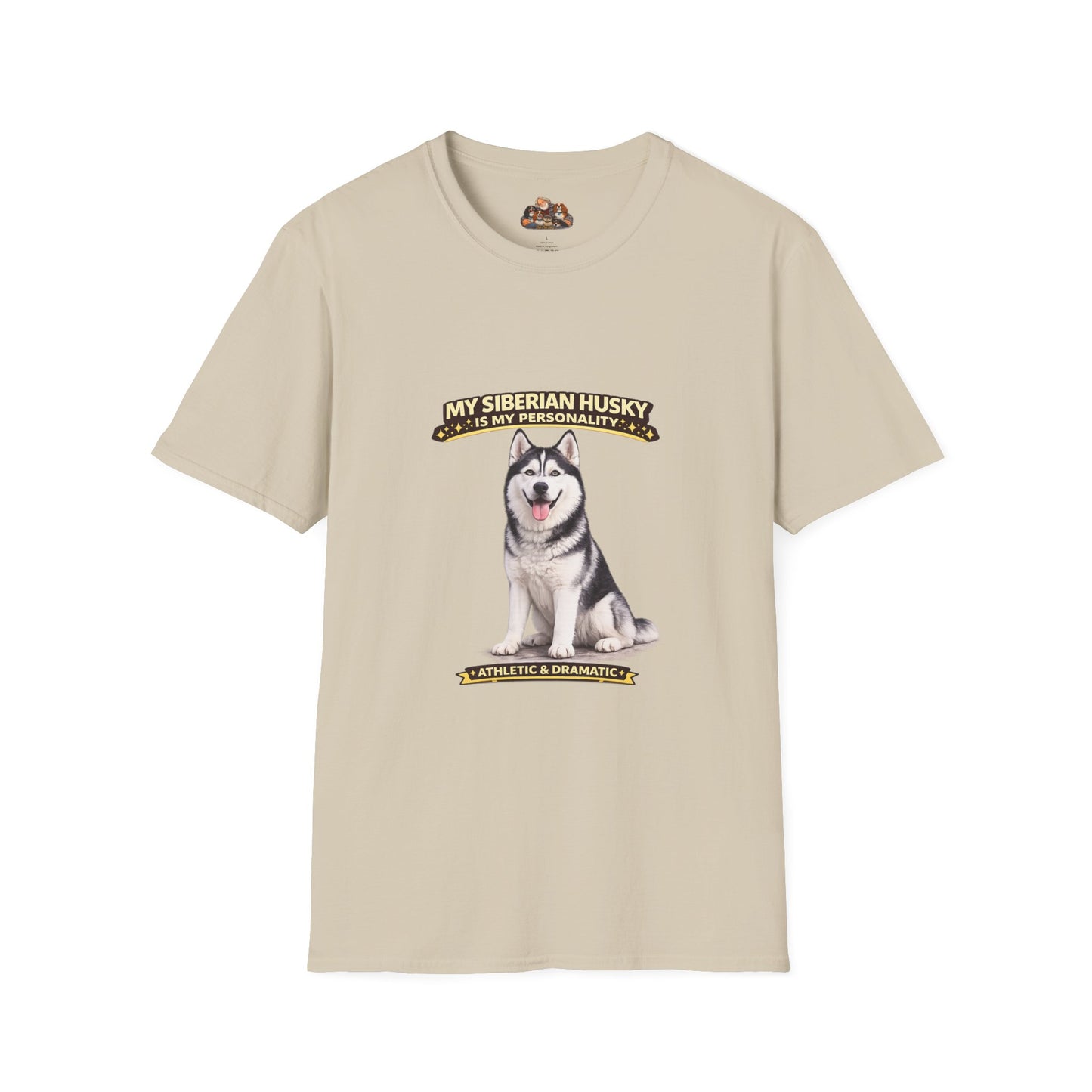 My Siberian Husky Is My Personality – Athletic & Dramatic – Personalized Dog Breed Tee