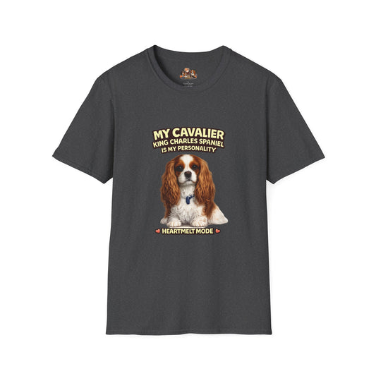 My Cavalier King Charles Spaniel Is My Personality – Heart Melt Mode – Personalized Dog Breed Tee