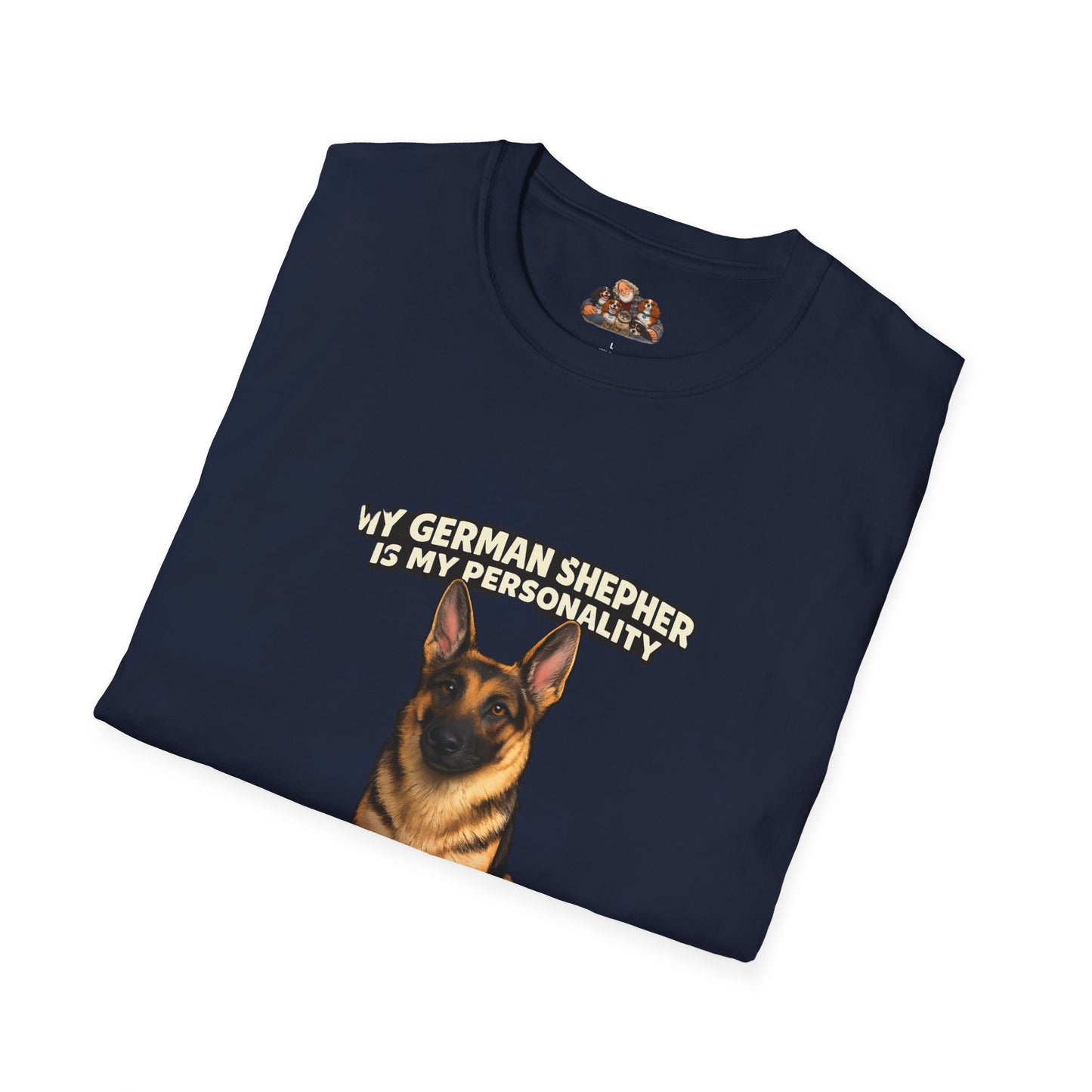 My German Shepherd Is My Personality -- Locked In -- Personalized Dog Breed Tee