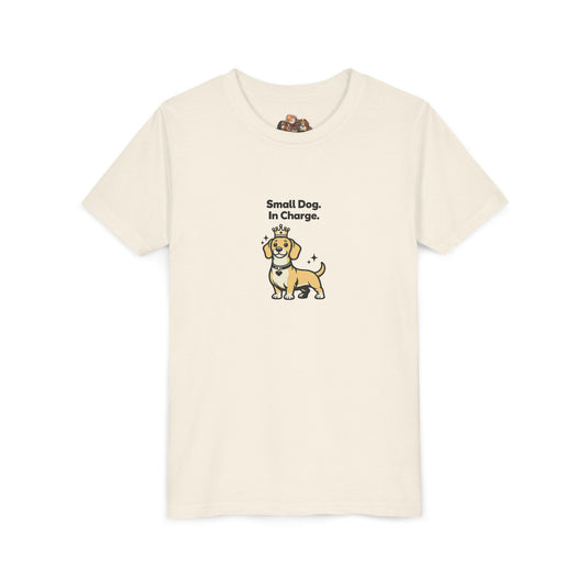 Small Dog. In Charge. -- Youth Dog Lover Tee