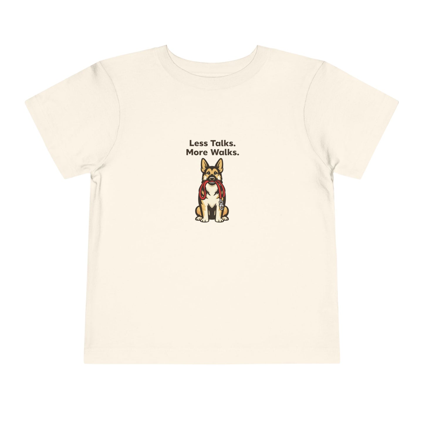 Less Talks. More Walks.  -- Toddler Dog Lover Tee