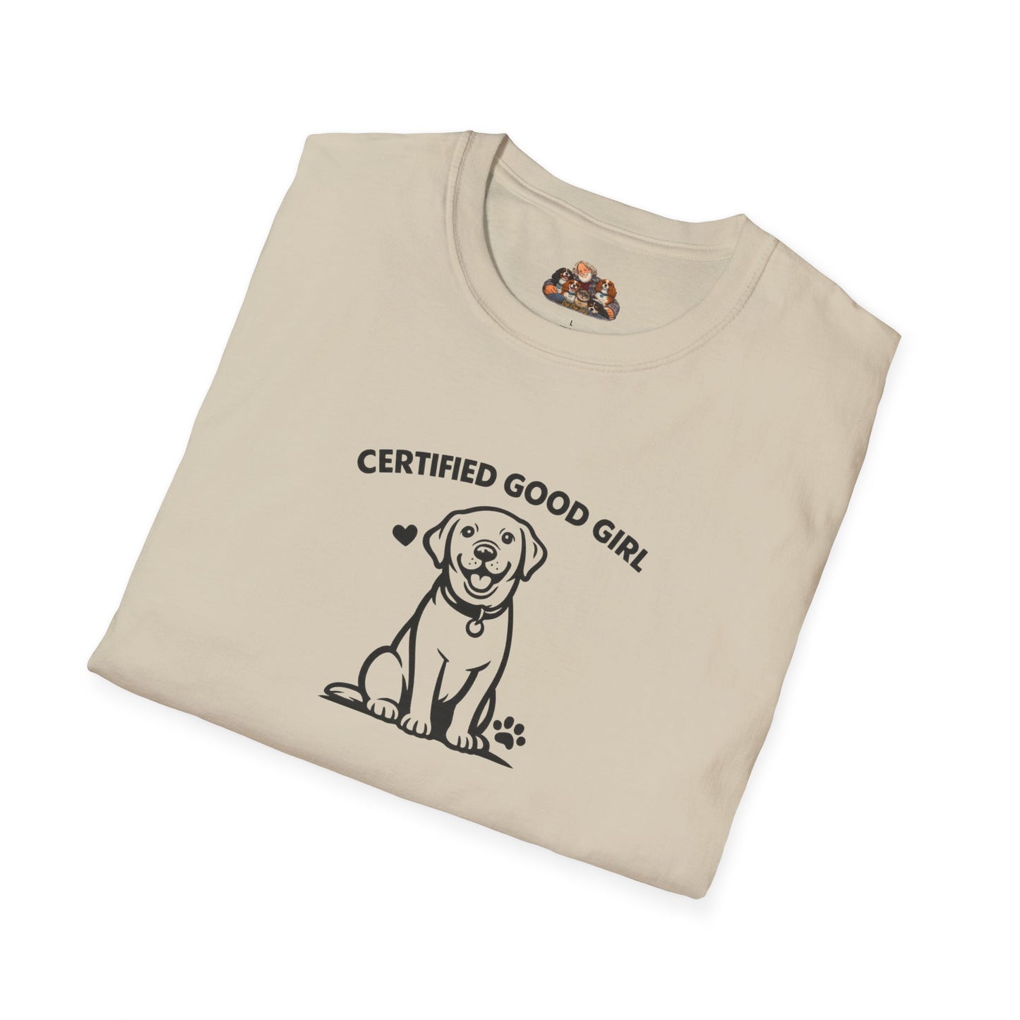 Certified Good Girl —  Dog Lover T-Shirt