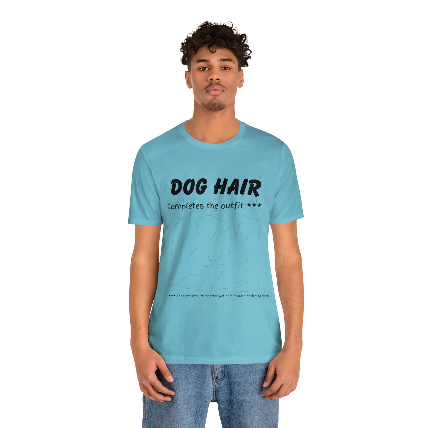 BLACK Dog Hair Completes the Outfit Unisex Jersey Tee