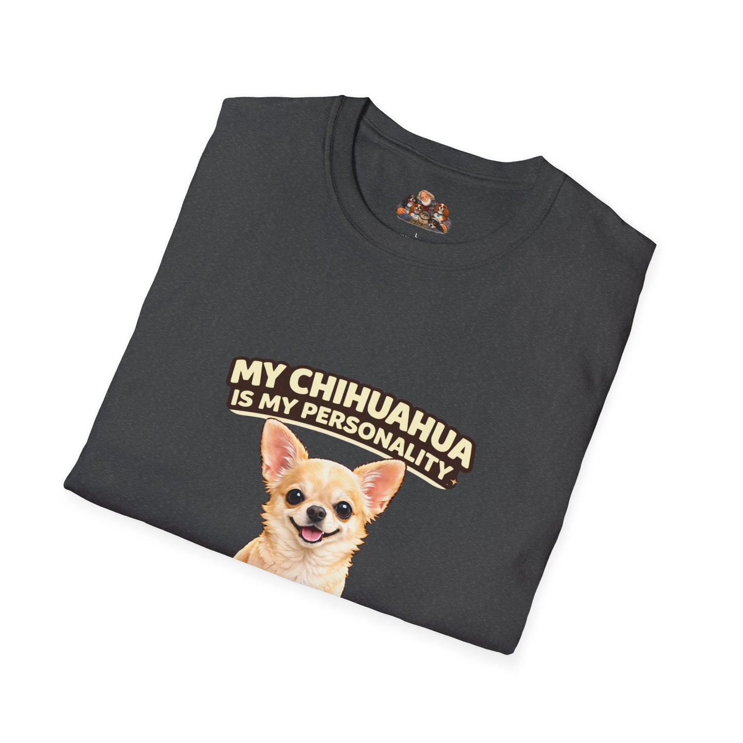 My Chihuahua Is My Personality – Big Bark Energy – Personalized Dog Tee