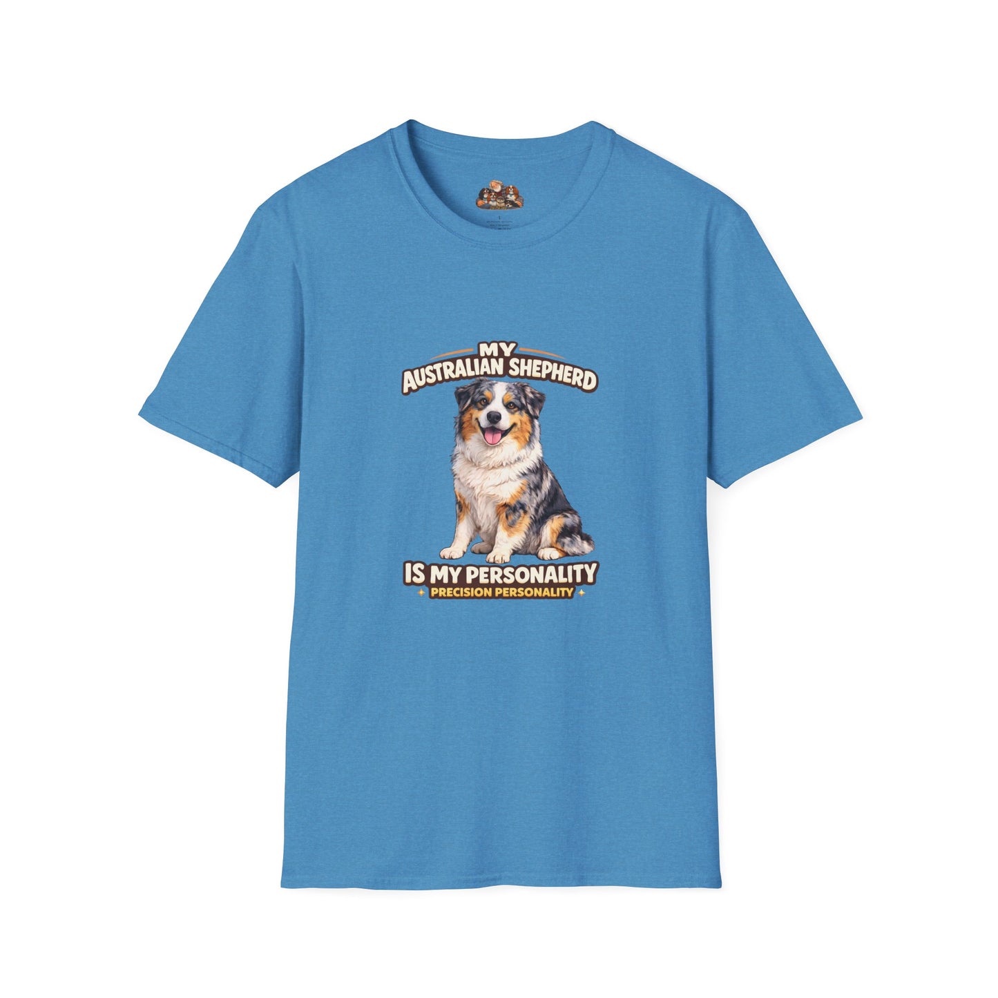 My Australian Shepherd Is My Personality – Precision Personality – Personalized Dog Breed Tee