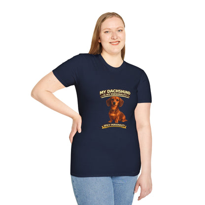 My Dachshund Is My Personality – Spicy Personality  – Personalized Dog Tee