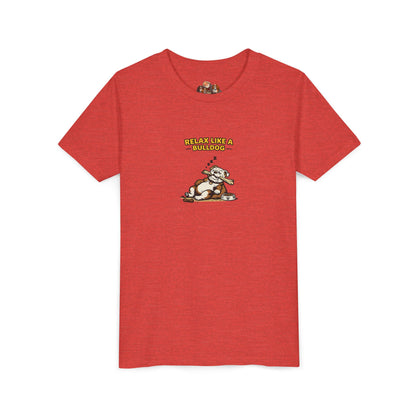 Relax Like A Bulldog  -- Youth Dog Lover Tee