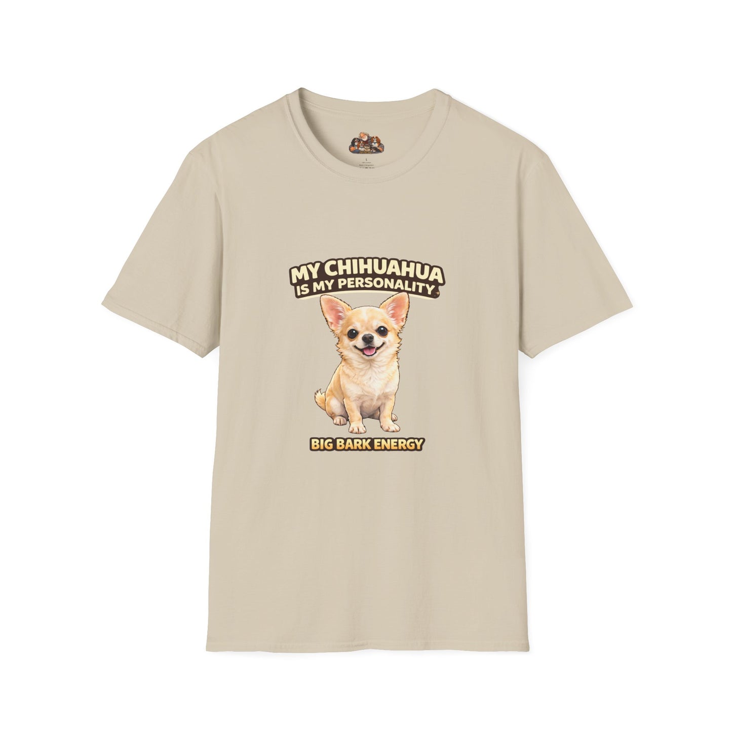 My Chihuahua Is My Personality – Big Bark Energy – Personalized Dog Tee