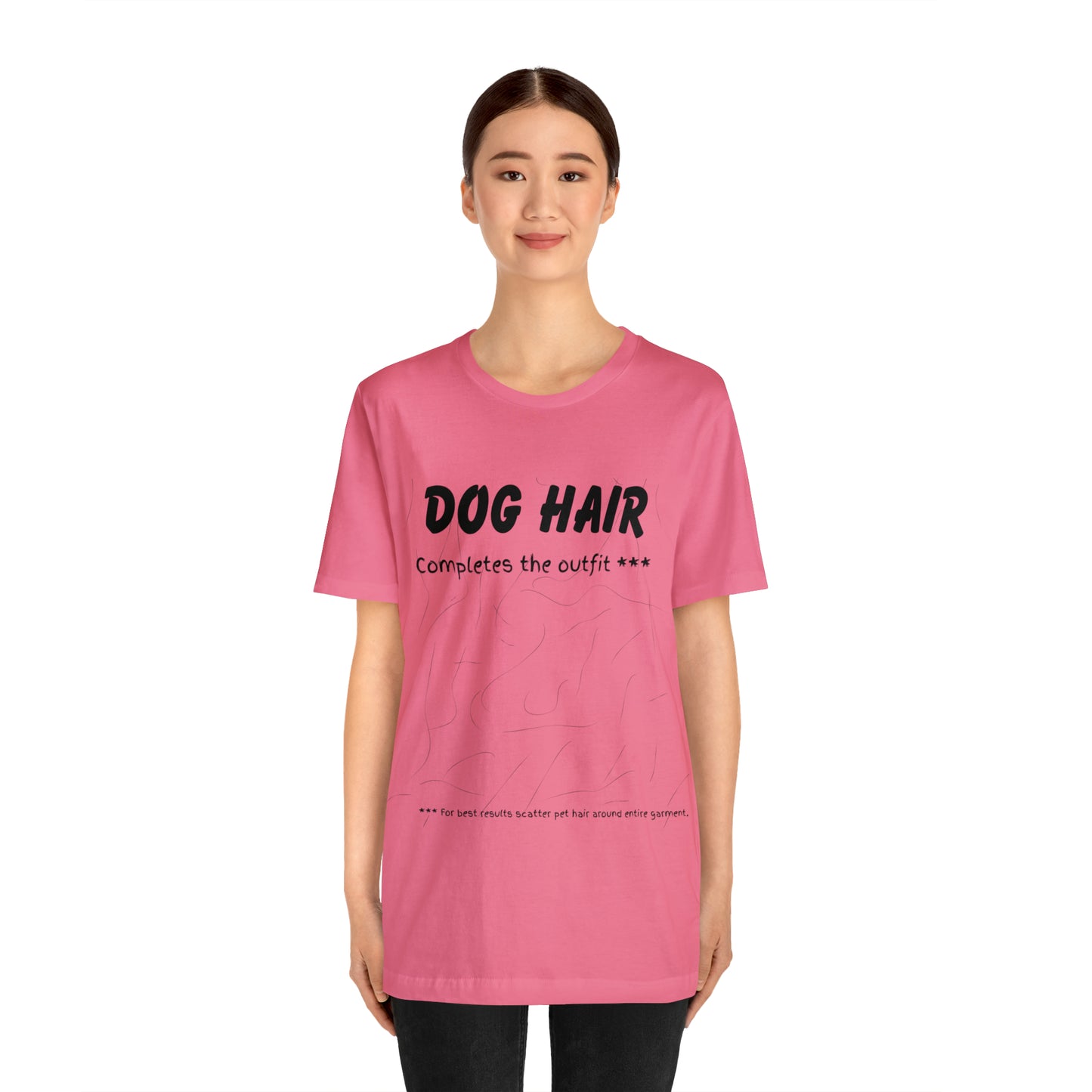 BLACK Dog Hair Completes the Outfit Unisex Jersey Tee