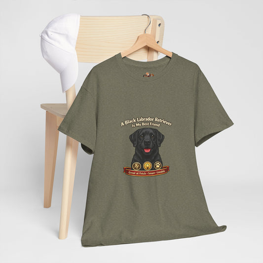 A Black Labrador is My Best Friend T-Shirt — Pet Lover Tee
