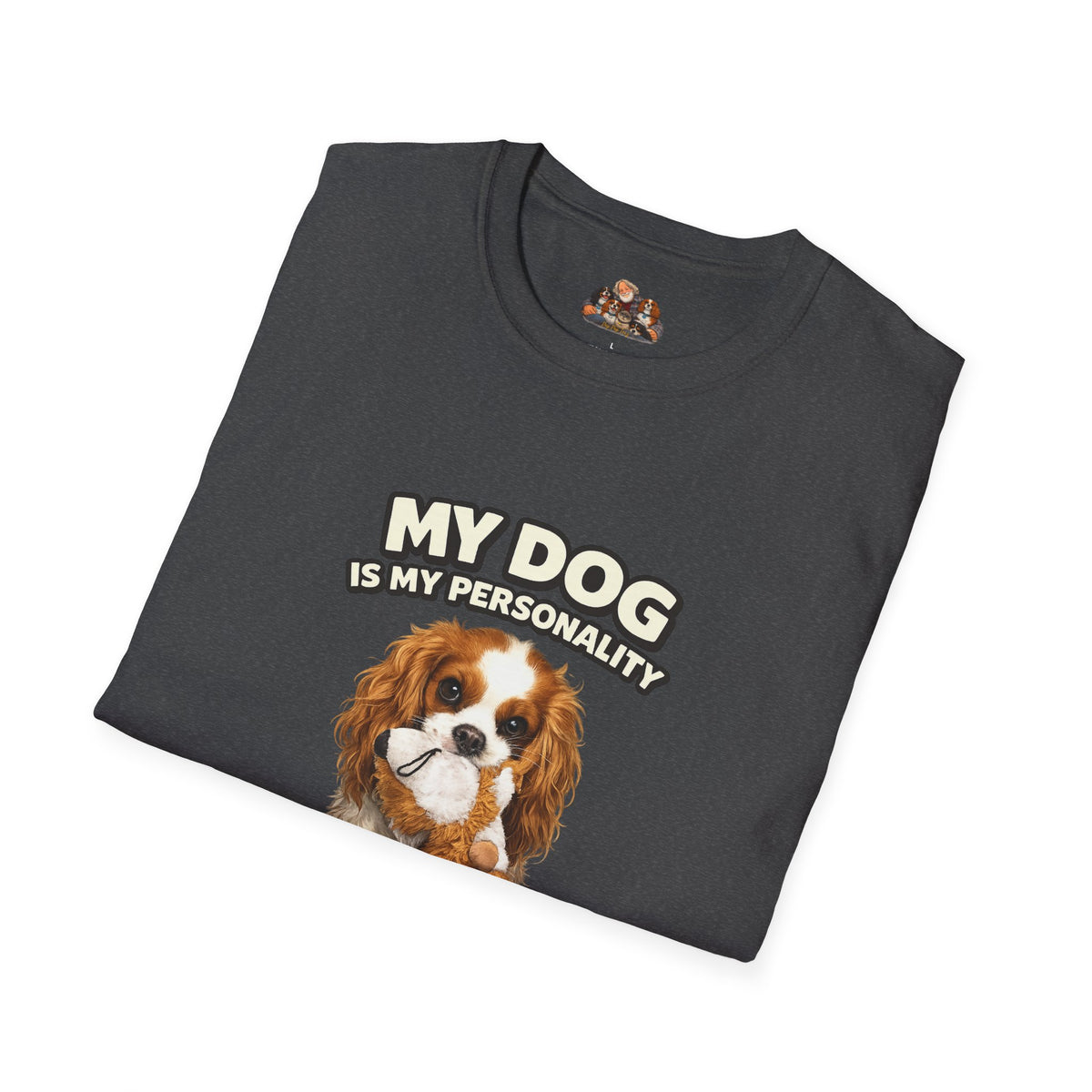 My Dog Is My Personality – "The Playful One" – Personalized Custom Dog Shirt