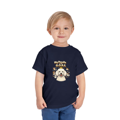 Let your toddler show their pride -- "My Poodle is the G.O.A.T." – Toddler T-Shirt