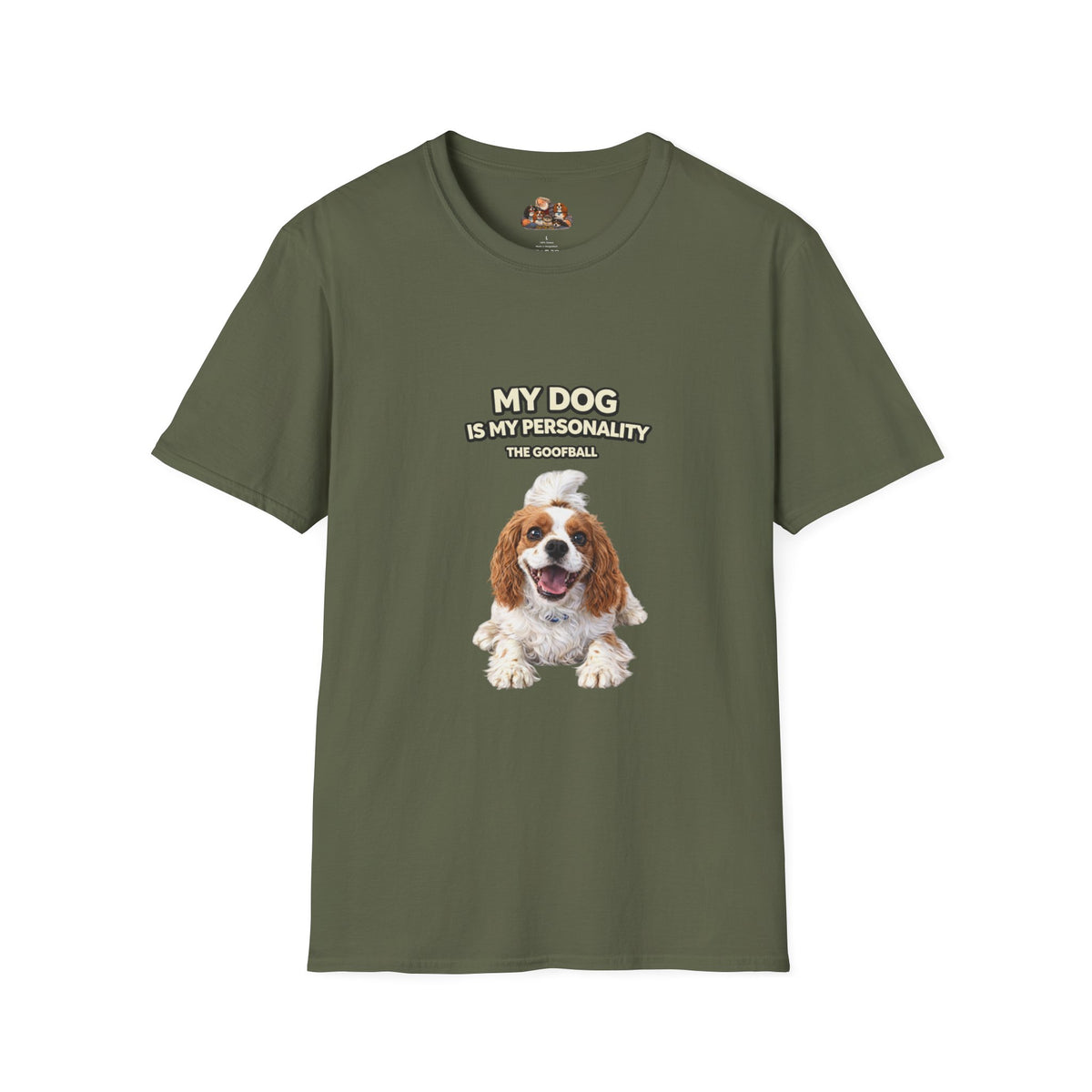 My Dog Is My Personality – "The Goofball" – Custom Dog Lover Shirt