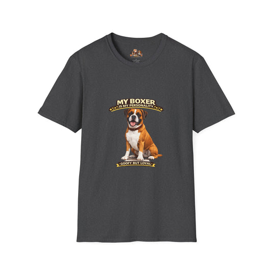 My Boxer Is My Personality – Goofy But Loyal – Personalized Dog Breed Tee