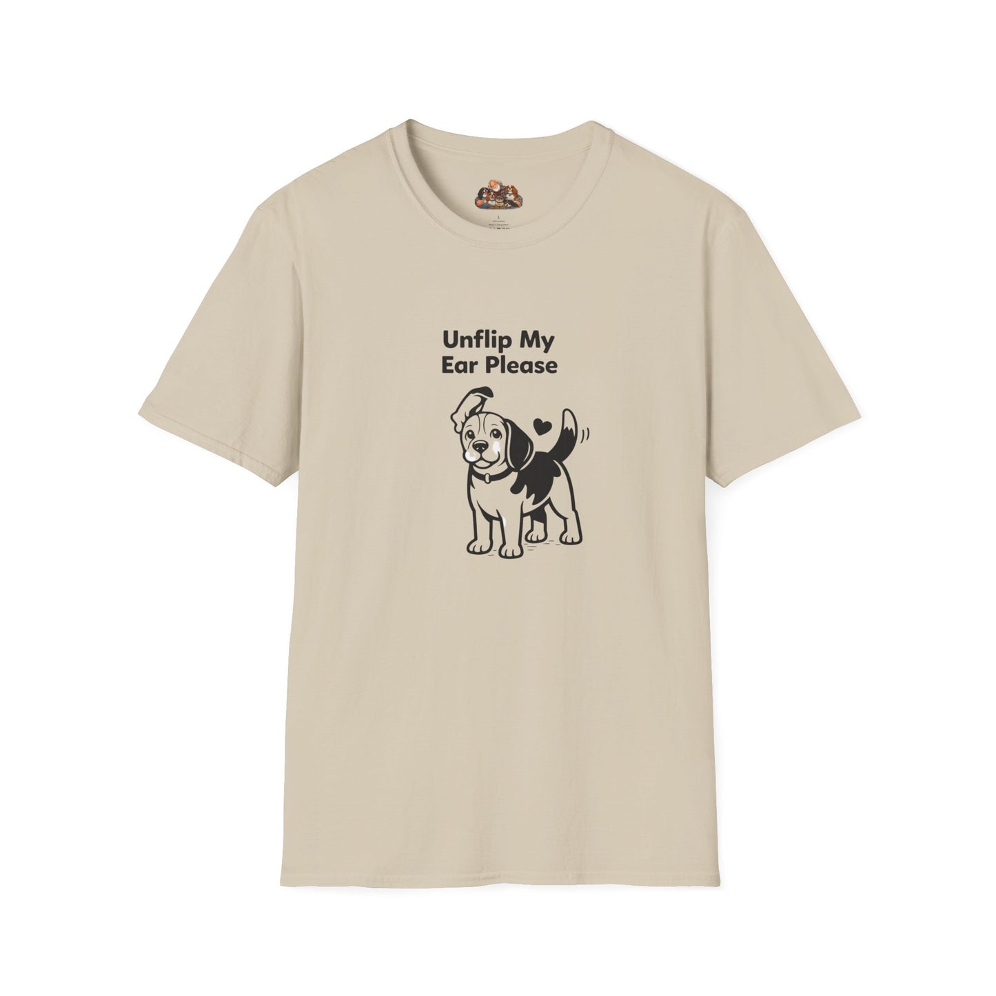 Unflip My Ear Please  —  Dog Lover T-Shirt