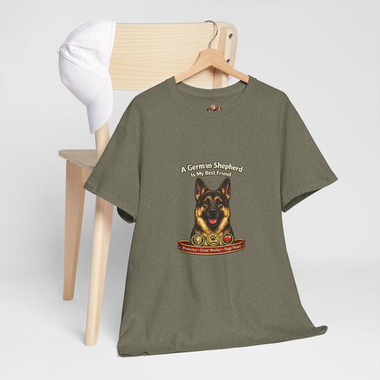A German Shepherd is My Best Friend T-Shirt — Pet Lover Tee