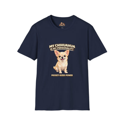My Chihuahua Is My Personality -- Personalized Dog Breed T-Shirt