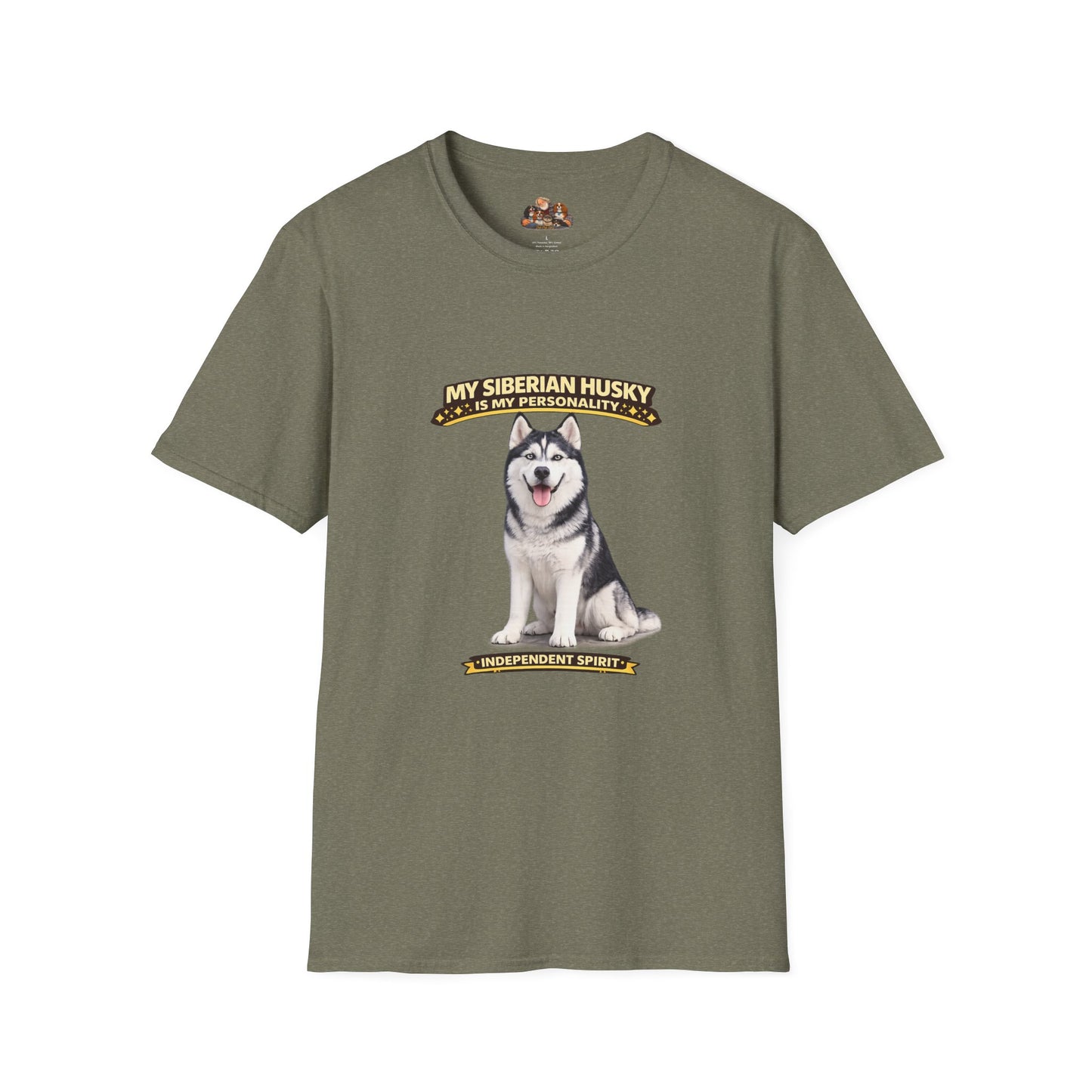 My Siberian Husky Is My Personality – Independent Spirit – Personalized Dog Breed Tee