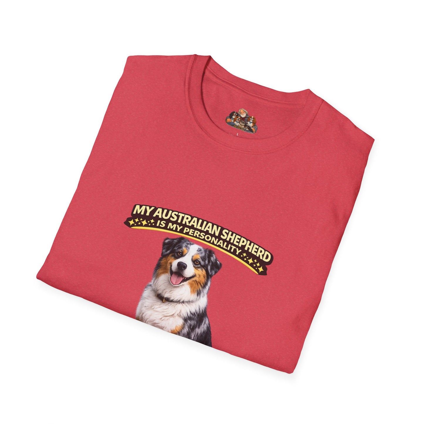 My Australian Shepherd Is My Personality – Smart & Driven – Personalized Dog Breed Tee
